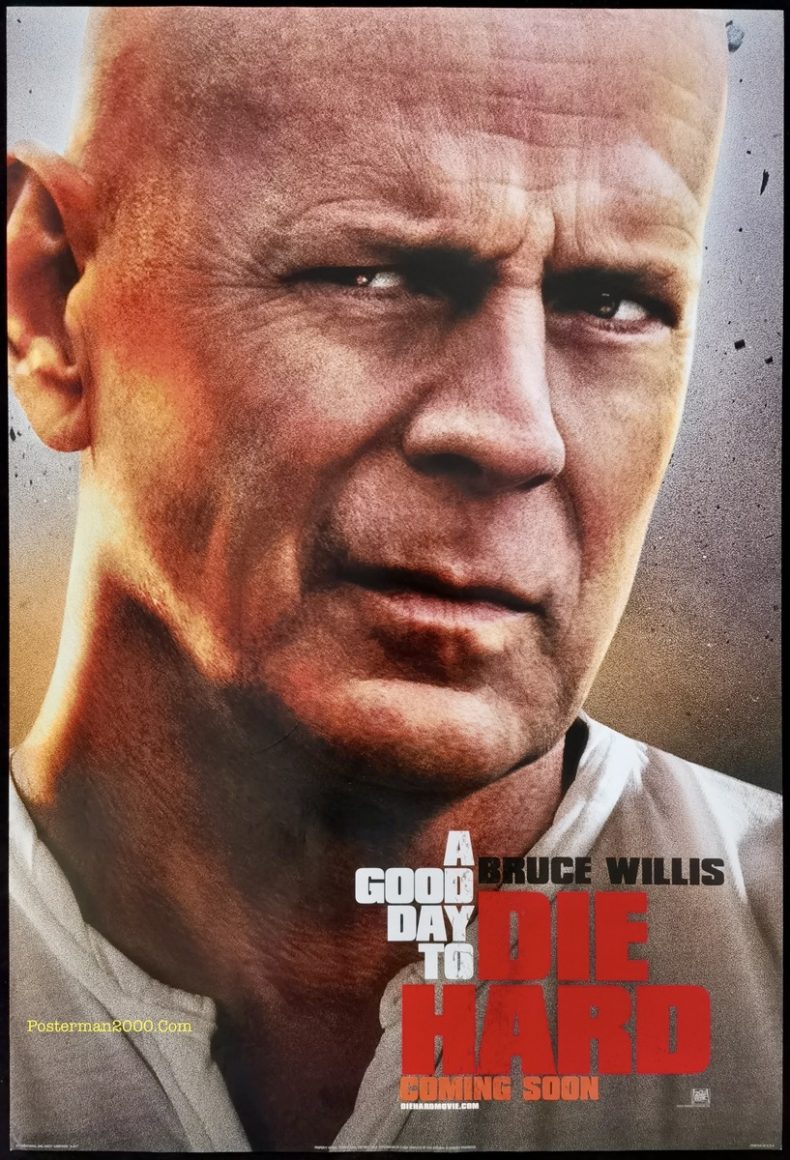 Die hard 5 a good day to die hard 